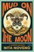 Mud on the Moon