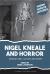 Nigel Kneale and Horror : Medium, Time, Culture and Genre
