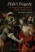 Dido's Tragedy : A Literary Commentary on Virgil's Fourth Aeneid Dido's Tragedy : A Literary Commentary on Virgil's Fourth Aeneid
