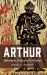 Arthur Between England and Wales : The Borderland, the Marches, and the Medieval Matter of Britain