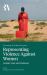 Representing Violence Against Women : Asylum, Voice and Testimony