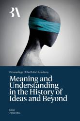 Meaning and Understanding in the History of Ideas and Beyond