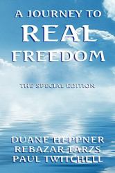 A journey to real Freedom : My lives with rebazar Tarzs