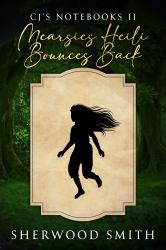 Mearsies Heili Bounces Back : C.J.'s Second Notebook