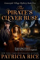 The Pirate's Clever Ruse : Gravesyde Village Mystery #5