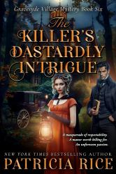 The Killer's Dastardly Intrigue : Gravesyde Village Mystery #6