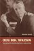 Our Mr. Wrenn : The Romantic Adventures of a Gentle Man