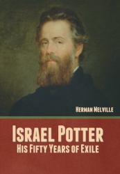 Israel Potter : His Fifty Years of Exile
