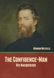 The Confidence-Man : His Masquerade