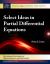 Select Ideas in Partial Differential Equations