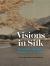 Visions in Silk : The Khalili Collection of Japanese Fine Art Textiles