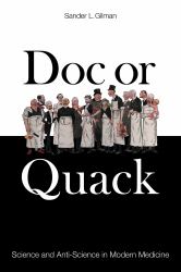 Doc or Quack : Science and Anti-Science in Modern Medicine