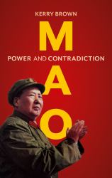 Mao : Power and Contradiction