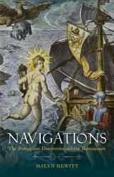 Navigations : The Portuguese Discoveries and the Renaissance