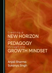 Creating a New Horizon in Pedagogy Through the Growth Mindset