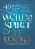 40 Days in the Word and Spirit : Prepare Your Heart for the Next Great Move of God
