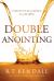 Double Anointing : Lessons to Be Learned from Elisha