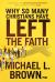 Why So Many Christians Have Left the Faith : Responding to the Deconstructionist Movement with Unshakable, Timeless Truth