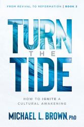 Turn the Tide : How to Ignite a Cultural Awakening