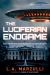 The Luciferian Endgame : Exposing the Enemy's Strategies for Last Days Deception The Luciferian Endgame : Exposing the Enemy's Strategies for Last Days Deception