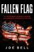 Fallen Flag : The Antichrist, the Beast System, and America's Prophetic Future