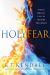 Holy Fear : A Bold, Biblical Call to Restore the Church