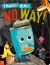 Trash Day, No Way! Trash Day, No Way!