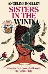 Sisters in the Wind : From the Award-Winning Author of Firekeeper's Daughter
