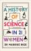 A History of Science in 21 Women