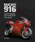 Ducati 916 : The Complete Development History of the 748, 996, 998, ST4, S4, and Related Models Third Edition