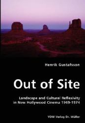 Out of Site - Landscape and Cultural Reflexivity in New Hollywood Cinema 1969-1974