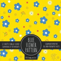 Blue Flower Pattern Scrapbook Paper Pad : Yellow Background 8x8 Decorative Paper Design Scrapbooking Kit for Cardmaking, DIY Crafts, Creative Projects