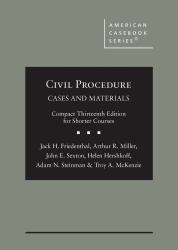 Civil Procedure : Cases and Materials, Compact Edition for Shorter Courses