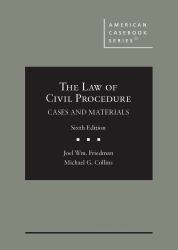 The Law of Civil Procedure : Cases and Materials