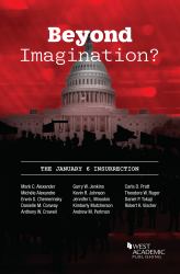 Beyond Imagination? : The January 6 Insurrection