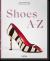 Shoes a-Z. the Collection of the Museum at FIT