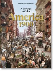 America 1900. a Portrait in Color. 45th Ed