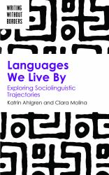 Languages We Live By : Exploring Sociolinguistic Trajectories