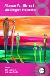 Alianzas Familiares in Multilingual Education