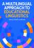 A Multilingual Approach to Educational Linguistics