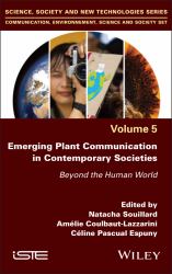 Emerging Plant Communication in Contemporary Societies : Beyond the Human World