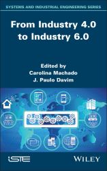 From Industry 4. 0 to Industry 6. 0