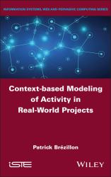 Context-Based Modeling of Activity in Real-World Projects