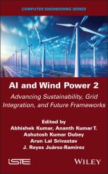 AI and Wind Power 2: Advancing Sustainability, Gri d Integration, and Future Frameworks