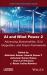 AI and Wind Power 2: Advancing Sustainability, Gri d Integration, and Future Frameworks