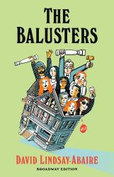 The Balusters : Broadway Edition