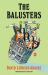 The Balusters : Broadway Edition The Balusters : Broadway Edition