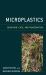 Microplastics : Behavior, Fate, and Remediation