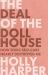 The Deal of the Dollhouse The Deal of the Dollhouse