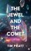 The Jewel and the Comet